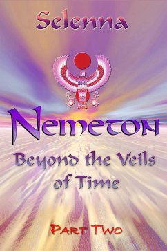 Beyond the Veils of Time 2 (Nemeton, #4) (eBook, ePUB) - Selenna