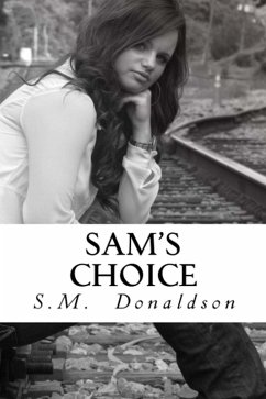 Sam's Choice (The Sam Series, #1) (eBook, ePUB) - Donaldson, Sm