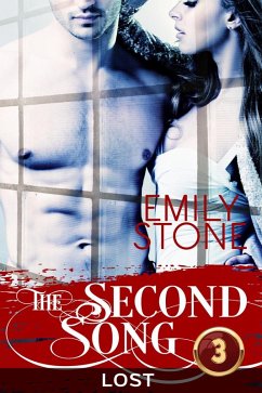 The Second Song #3: Lost (eBook, ePUB) - Stone, Emily