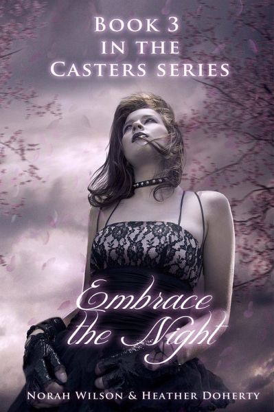 Embrace the Night (Casters, #3) (eBook, ePUB)