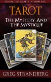 Tarot: The Mystery and the Mystique (eBook, ePUB)