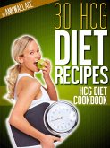 30 hCG Diet Recipes Cookbook (eBook, ePUB)