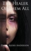The Healer Of Them All (eBook, ePUB)