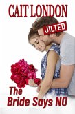 The Bride Says No (eBook, ePUB) The Bride Says No (eBook, ePUB)