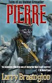 Pierre, Tales of an Undead Grenadier (Pierre the Zombie Grenadier, #1) (eBook, ePUB)