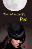 The Werewolf's Pet (Equinox Werewolf Erotica Series, #4) (eBook, ePUB)