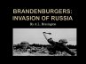 Brandenburgers:Invasion of Russia 1941... - Bild 1