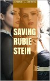 Saving Rubie Stein (eBook, ePUB) Saving Rubie Stein (eBook, ePUB)
