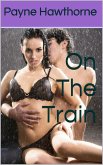 On The Train (eBook, ePUB) On The Train (eBook, ePUB)