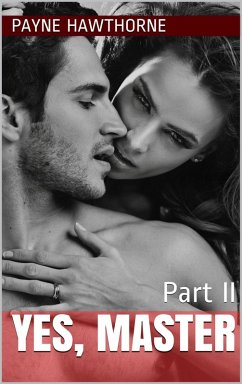 Yes, Master Part II (eBook, ePUB) - Hawthorne, Payne