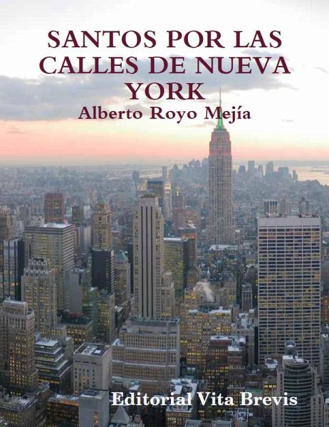 Santos por las calles de Nueva York (Colección Santos, #1) (eBook, ePUB)