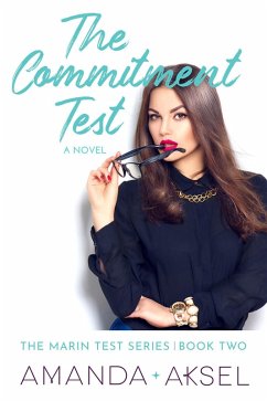 The Commitment Test (The Marin Test Series, #2) (eBook, ePUB) - Aksel, Amanda
