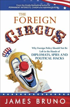The Foreign Circus (eBook, ePUB) - Bruno, James