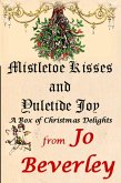 Mistletoe Kisses and Yuletide Joy (eBook, ePUB)