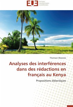 Analyses des interférences dans des rédactions en français au Kenya - Wazome, Thomson