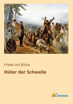 Hüter der Schwelle - Bülow, Frieda von