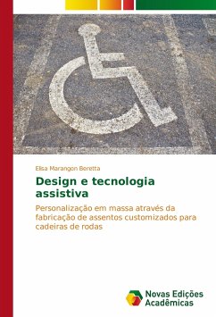 Design e tecnologia assistiva - Beretta, Elisa Marangon;Kindlein Jr, Wilson