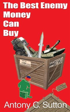 The Best Enemy Money Can Buy - Sutton, Antony C.