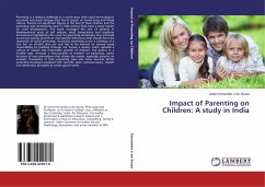 Impact of Parenting on Children: A study in India