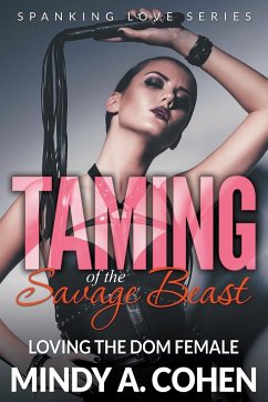 Taming Of the Savage Beast - Cohen, Mindy A.