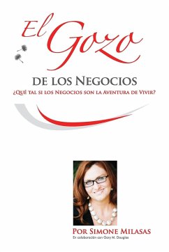 El Gozo de Los Negocios - Joy of Business Spanish - Milasas, Simone