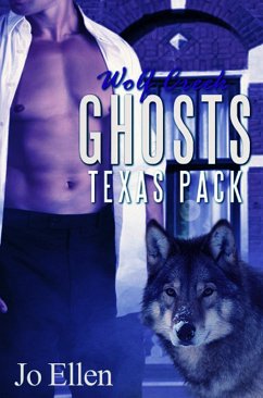 Wolf Creek Ghosts (Texas Pack, #3) (eBook, ePUB) - Ellen, Jo