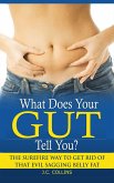 What Does Your Gut Tell You? (eBook, ePUB) What Does Your Gut Tell You? (eBook, ePUB)