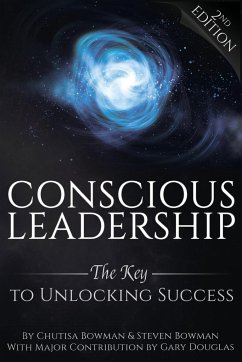 Conscious Leadership - Bowman, Steven; Bowman, Chutisa