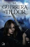 La guerrera de Tildor (eBook, ePUB)