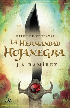 La hermandad Hojanegra (eBook, ePUB) - Ramírez, Jose Antonio