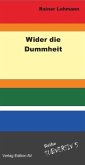 Wider die Dummheit Wider die Dummheit