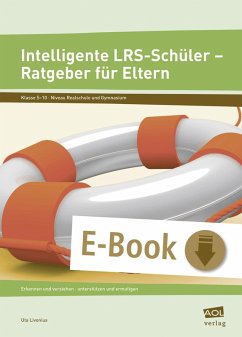 Intelligente LRS-Schüler - Ratgeber für Eltern (eBook, ePUB) - Livonius, Uta