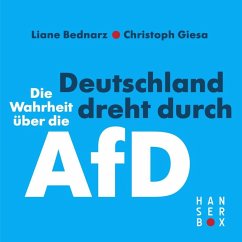 Deutschland dreht durch (eBook, ePUB) - Bednarz, Liane; Giesa, Christoph