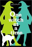 One Witch at a Time (eBook, ePUB)