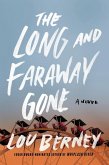 The Long and Faraway Gone (eBook, ePUB)
