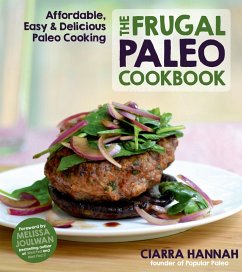 The Frugal Paleo Cookbook (eBook, ePUB) - Colacino, Ciarra