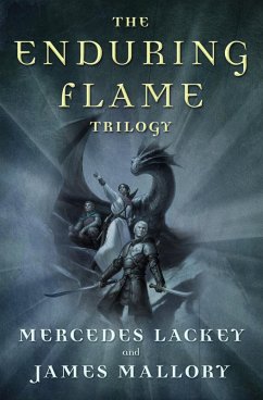 The Enduring Flame Trilogy (eBook, ePUB) - Lackey, Mercedes; Mallory, James