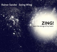 Zing! Whent The Strings Of My Heart - Sander,Rainer & Swing Wing