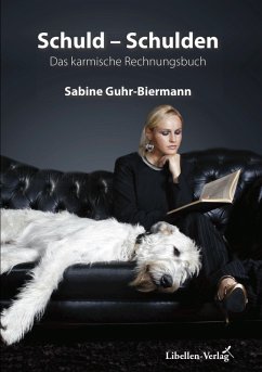 Schuld - Schulden (eBook, ePUB) - Guhr-Biermann, Sabine