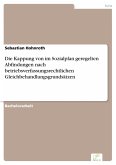 Die Kappung von im Sozialplan geregelten Abfindungen nach betriebsverfassungsrechtlichen Gleichbehandlungsgrundsätzen (eBook, PDF)