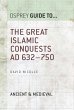 The Great Islamic Conquests AD 632-750... - Bild 1