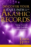 Discover Your Soul's Path Through the Akashic Records (eBook, ePUB)