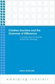 Christian Doctrine and the Grammar of Difference (eBook, ePUB)