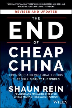 The End of Cheap China, Revised and Updated (eBook, ePUB) - Rein, Shaun