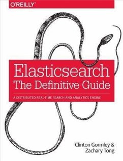 Elasticsearch: The Definitive Guide (eBook, PDF) - Gormley, Clinton