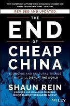 The End of Cheap China, Revised and Updated (eBook, PDF) - Rein, Shaun