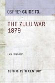 The Zulu War 1879 (eBook, ePUB)