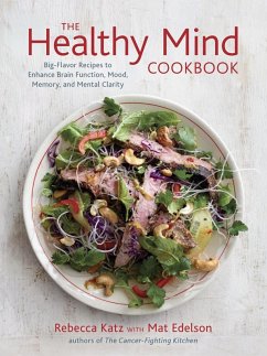 The Healthy Mind Cookbook (eBook, ePUB) - Katz, Rebecca; Edelson, Mat