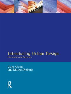 Introducing Urban Design (eBook, ePUB) - Greed, Clara; Roberts, Marion