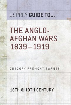 The Anglo-Afghan Wars 1839-1919 (eBook, ePUB) - Fremont-Barnes, Gregory
